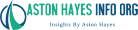 Aston Hayes Info Org